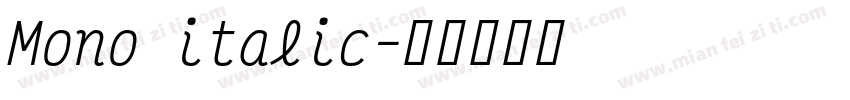 Mono italic字体转换